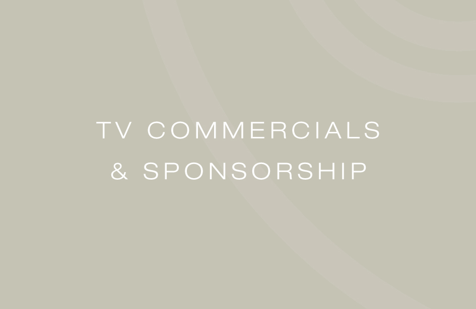 TV Commercials & Sponsorship